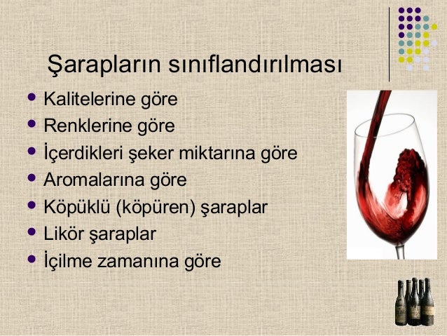 Şarapların sınıflandırılması Şarapların sınıflandırılması